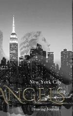 New York City Sexy Male Angesl writing Drawing Journal: NYC Sexy Male Angel Sir Michael writing drawing journal