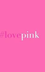 #love pink: love pink