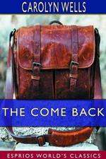 The Come Back (Esprios Classics)