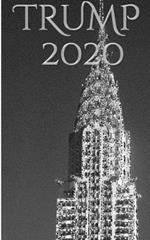 Trump 2020 Iconic Chrysler Building writing Drawing Journal: Trump 2020 journal
