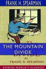 The Mountain Divide (Esprios Classics): Illustrated by Armand Both