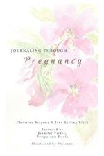 Journaling Through Pregnancy