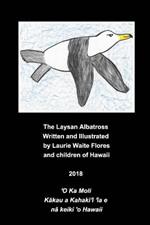 The Laysan Albatross - Moli