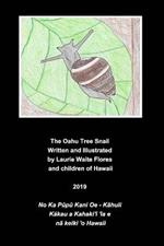 The Oahu Tree Snail - Kahuli