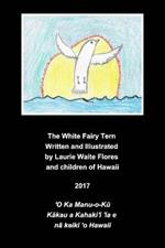 The White Fairy Tern - Manu-o-Ku.