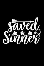 Saved Sinner: Lined Journal: Christian Gift Idea Notebook