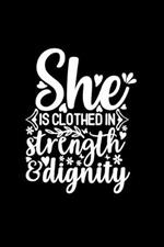 She Is Clothed In Strength And Dignity: Lined Journal: Christian Quote Cover Notebook
