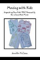 Moving with Kids: Unpacking Your Kids' DISC Personality for a Smoother Move