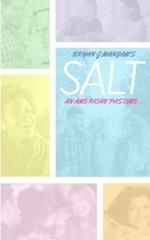 Salt: An American Pastime