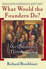 What Would the Founders Do?