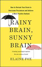 Rainy Brain, Sunny Brain