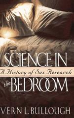 Science In The Bedroom: A History Of Sex Research