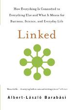 Linked: How Everything Is Connected to Everything Else and What It Means for Business, Science, and Everyday Life