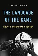 The Language of the Game