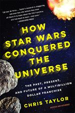 How Star Wars Conquered the Universe