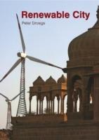 The Renewable City: A comprehensive guide to an urban revolution