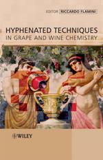 Hyphenated Techniques in Grape and Wine Chemistry