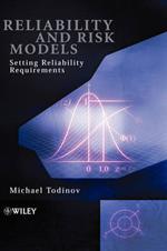 Reliability and Risk Models: Setting Reliability Requirements