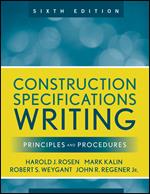 Construction Specifications Writing: Principles and Procedures