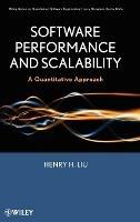 Software Performance and Scalability: A Quantitative Approach