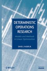 Deterministic Operations Research: Models and Methods in Linear Optimization