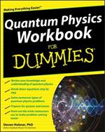 Quantum Physics Workbook For Dummies