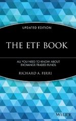 The ETF Book: All You Need to Know About Exchange-Traded Funds