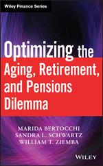 Optimizing the Aging, Retirement, and Pensions Dilemma