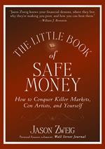 The Little Book of Safe Money