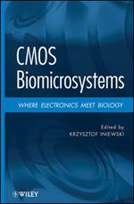 CMOS Biomicrosystems: Where Electronics Meet Biology