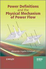 Power Definitions and the Physical Mechanism of Power Flow