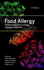 Food Allergy: Adverse Reaction to Foods and Food Additives