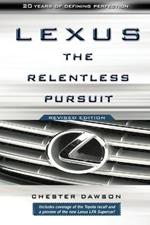 Lexus: The Relentless Pursuit