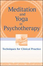 Meditation and Yoga in Psychotherapy