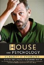 House and Psychology: Humanity is Overrated