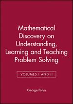 Mathematical Discovery Combined Volume  Teaching Problem Solving Combined ed