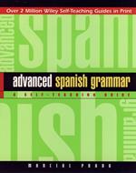 Advanced Spanish Grammar: A Self-Teaching Guide