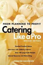 Catering Like a Pro: Revised Edition