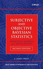 Subjective and Objective Bayesian Statistics: Principles, Models, and Applications