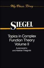 Topics in Complex Function Theory, Volume 2: Automorphic Functions and Abelian Integrals