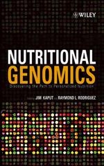 Nutritional Genomics: Discovering the Path to Personalized Nutrition