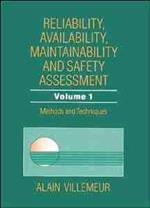 Reliability, Availability, Maintainability and Safety Assessment, Methods and Techniques