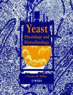 Yeast Physiology and Biotechnology