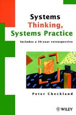 Systems Thinking, Systems Practice: Includes a 30-Year Retrospective