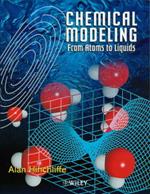 Chemical Modeling: From Atoms to Liquids