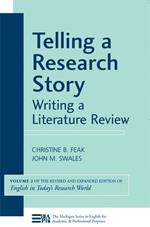 Telling a Research Story: Writing a Literature Review, Volume 2 (English in Today's Research World)