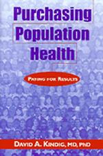 Purchasing Population Health: Paying for Results