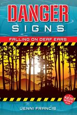 Danger Signs - Falling on Deaf Ears