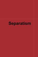 Separatism