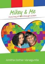 Mikey & Me: A journey of faith through autism